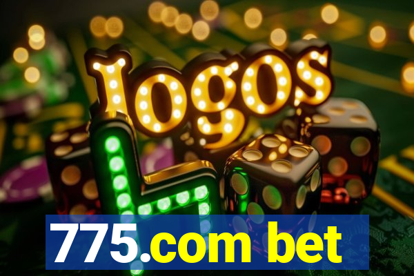 775.com bet